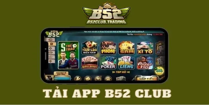 huong dan chi tiet nhung cach tai app b52 bclub Hướng dẫn chi tiết những cách tải app B52 Club